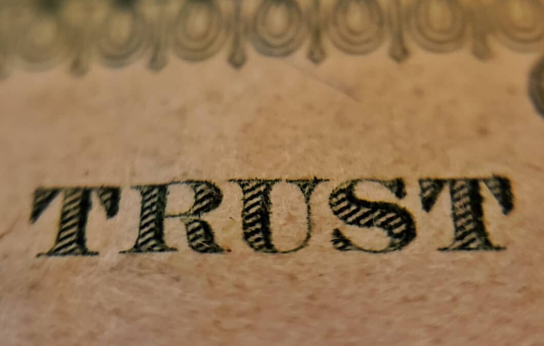 Trust as it appears on US Dollar Bills
